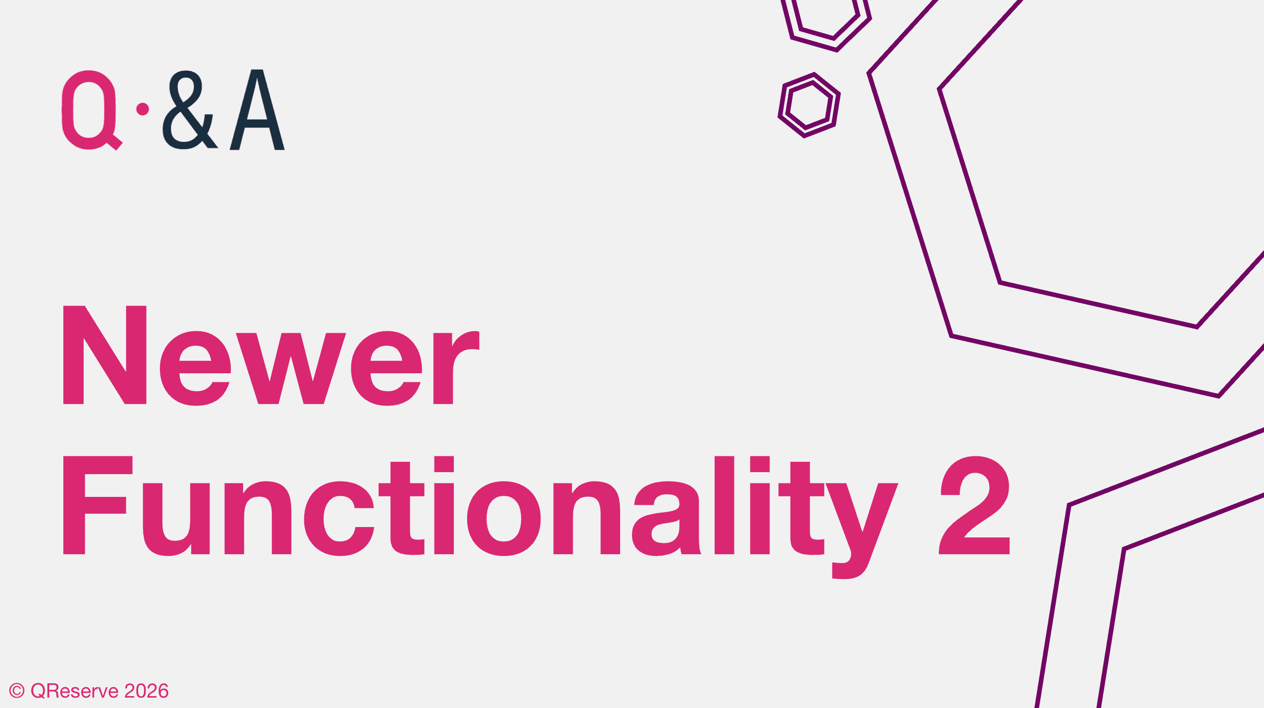 Webinar: Newer Functionality 2
